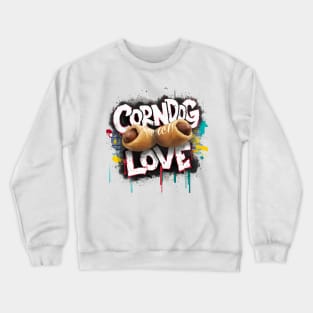 Corndog Love Design Crewneck Sweatshirt